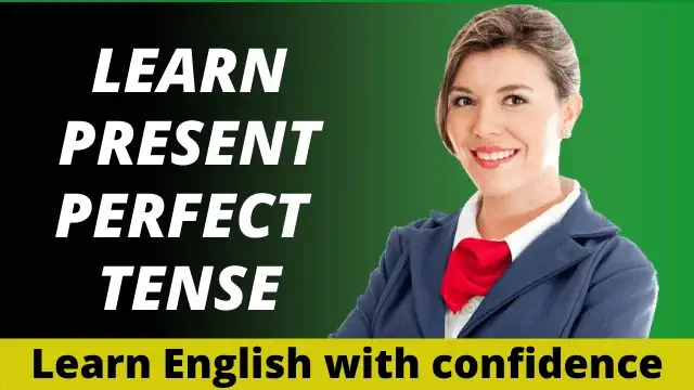 learn present perfect tense in hindi with examples